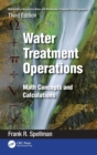 Image for Mathematics Manual for Water and Wastewater Treatment Plant Operators: Water Treatment Operations