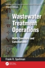 Image for Mathematics manual for water and wastewater treatment plant operators  : wastewater treatment operations