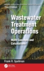 Image for Mathematics manual for water and wastewater treatment plant operators  : wastewater treatment operations