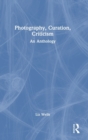 Image for Photography, curation, criticism  : an anthology