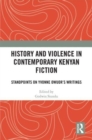 Image for History and Violence in Contemporary Kenyan Fiction