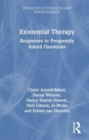 Image for Existential therapy  : responses to frequently asked questions