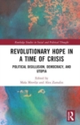 Image for Revolutionary hope in a time of crisis