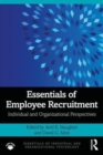 Image for Essentials of employee recruitment  : individual and organizational perspectives