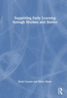 Image for Supporting Early Learning through Rhymes and Stories