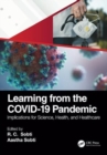 Image for Learning from the COVID-19 pandemic: Implications for science, health and healthcare