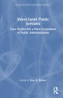 Image for Street-Level Public Servants