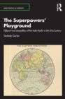 Image for The Superpowers’ Playground