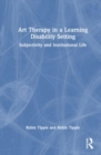 Image for Art Therapy in a Learning Disability Setting