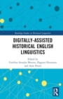 Image for Digitally-assisted Historical English Linguistics