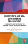Image for Universities and non-governmental organizations  : a comparative European study of the potential for civil society collaboration