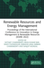 Image for Renewable Resources and Energy Management : Proceedings of the International Conference on Innovation in Energy Management &amp; Renewable Resources (IEMRE 2022)