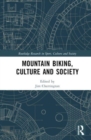Image for Mountain Biking, Culture and Society