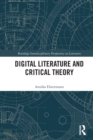 Image for Digital Literature and Critical Theory