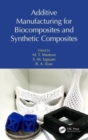 Image for Additive Manufacturing for Biocomposites and Synthetic Composites