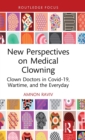 Image for New Perspectives on Medical Clowning