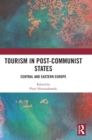 Image for Tourism in post-communist states  : Central and Eastern Europe