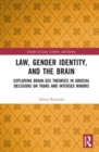 Image for Law, Gender Identity, and the Brain