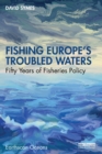 Image for Fishing Europe&#39;s Troubled Waters
