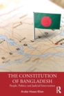 Image for The Constitution of Bangladesh  : people, politics, and judicial intervention