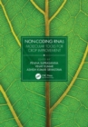 Image for Non-coding RNAs  : molecular tools for crop improvement