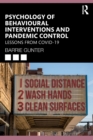 Image for Psychology of behavioural interventions and pandemic control  : lessons from COVID-19