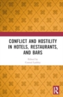 Image for Conflict and Hostility in Hotels, Restaurants, and Bars