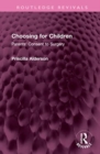 Image for Choosing for Children