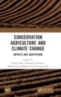 Image for Conservation agriculture and climate change  : impacts and adaptations