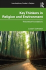 Image for Key Thinkers in Religion and Environment