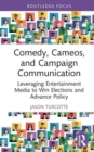 Image for Comedy, Cameos, and Campaign Communication