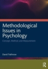 Image for Methodological issues in psychology  : concept, method, and measurement