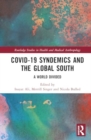 Image for COVID-19 syndemics and the Global South  : a world divided