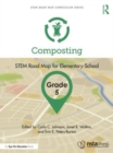 Image for Composting, grade 5  : STEM road map for elementary school