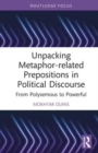 Image for Unpacking Metaphor-related Prepositions in Political Discourse