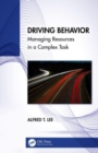 Image for Driving behavior  : managing resources in a complex task