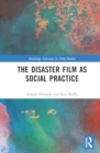 Image for The Disaster Film as Social Practice