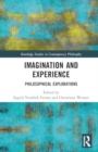 Image for Imagination and Experience : Philosophical Explorations