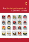 Image for The Routledge Companion to Superhero Studies