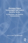 Image for Emerging Digital Technologies and India’s Security Sector