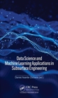 Image for Data Science and Machine Learning Applications in Subsurface Engineering