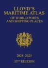 Image for Lloyd&#39;s Maritime Atlas of World Ports and Shipping Places 2024-2025