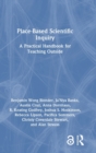 Image for Place-based scientific inquiry  : a practical handbook for teaching outside