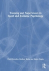 Image for Training and Supervision in Sport and Exercise Psychology