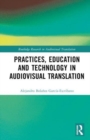 Image for Practices, Education and Technology in Audiovisual Translation