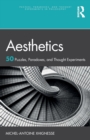 Image for Aesthetics  : 50 puzzles, paradoxes, and thought experiments