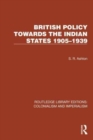 Image for British Policy Towards the Indian States 1905–1939