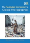 Image for The Routledge Companion to Global Photographies