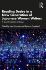 Image for Reading desire in a new generation of Japanese women writers  : a special collection of essays