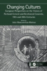 Image for Changing cultures  : European perspectives on the history of Portland cement and reinforced concrete, 19th and 20th centuries
